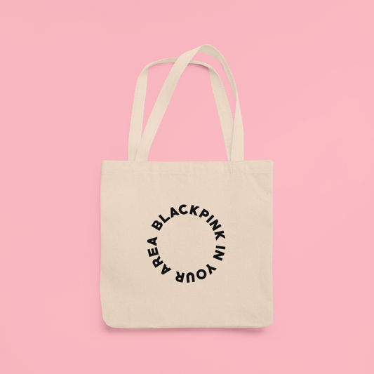 BLACKPINK in your area Tote Bag